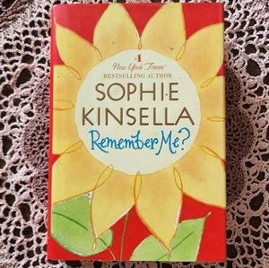 Remember Me? A hardcover novel by Sophie Kinsella